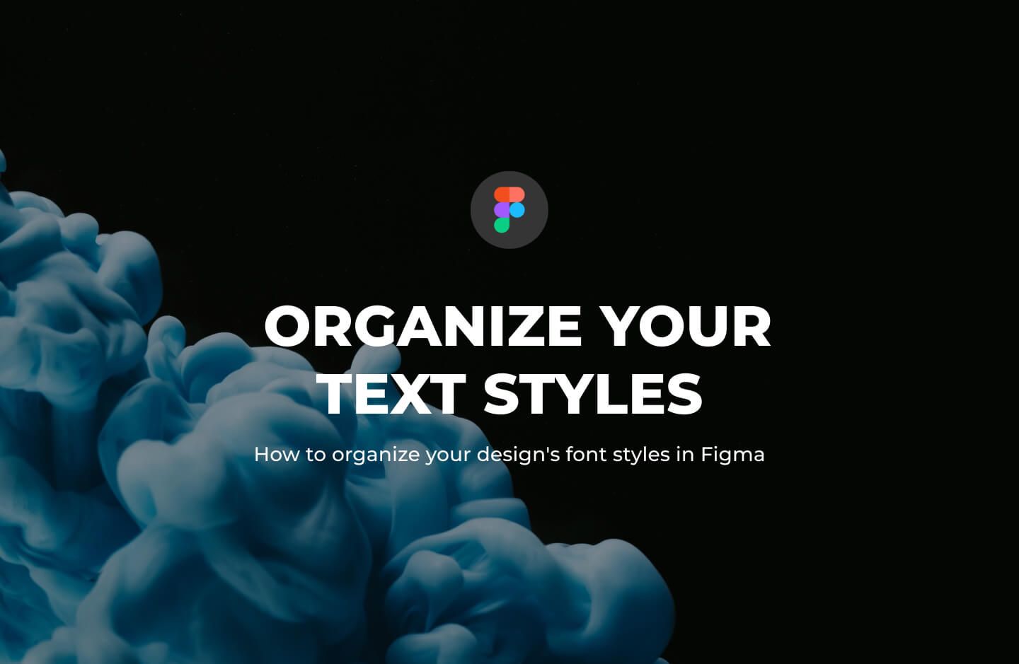 Text Styles and Typography Hierarchy in Figma