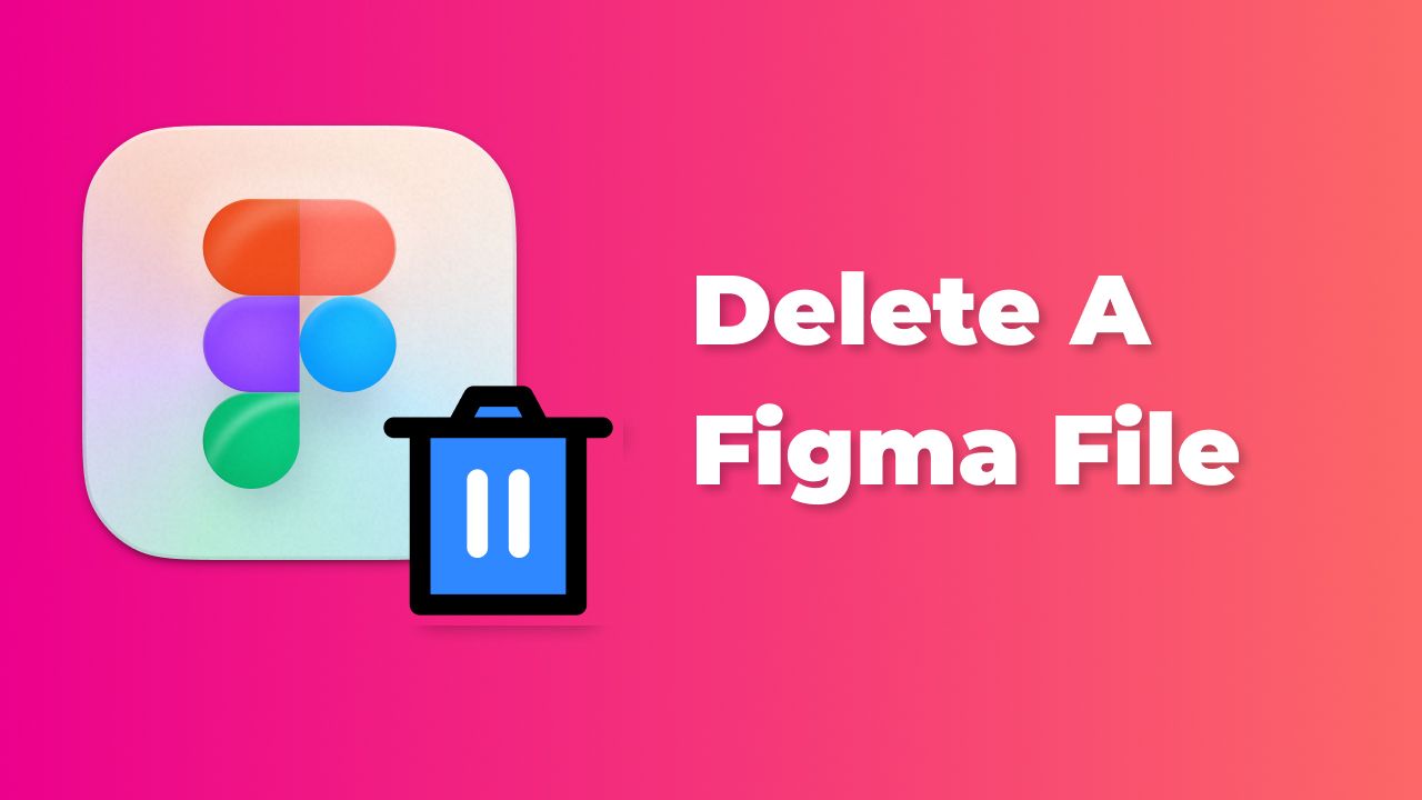 How to delete a Figma file