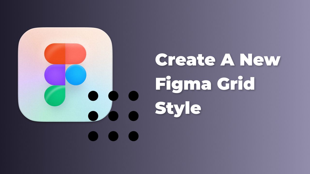 Create a new Figma grid style