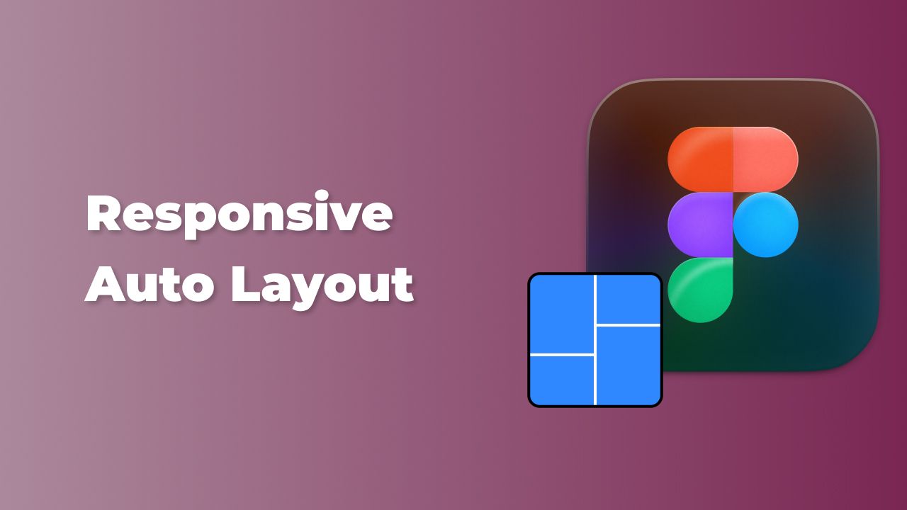 Figma Responsive Auto layout using the Resizing Feature