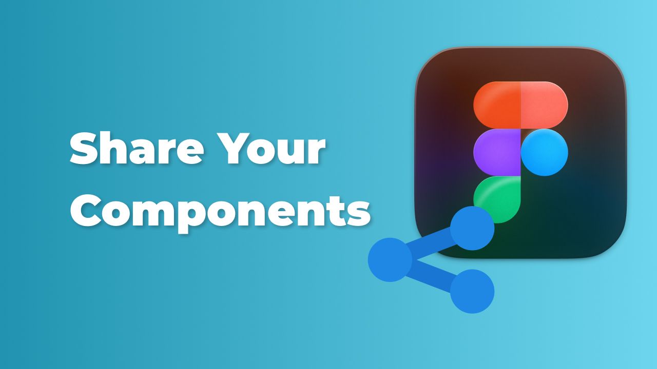 How to share your components with your team in Figma