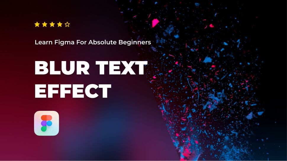 How to blur text in Figma