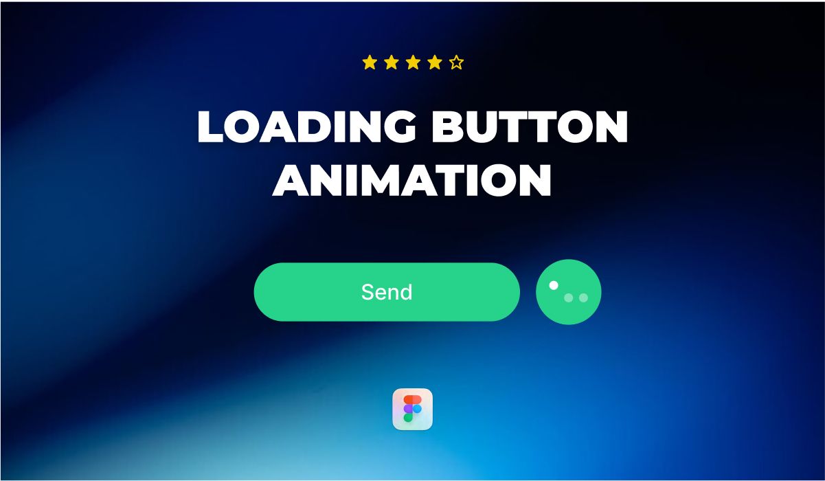 Figma Button Tutorial – Creative Loading Button Animation